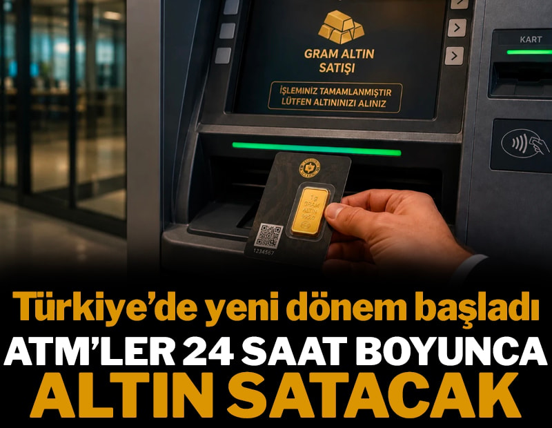 ATM'ler 24 saat boyunca altın satacak: Türkiye'de yeni dönem başladı
