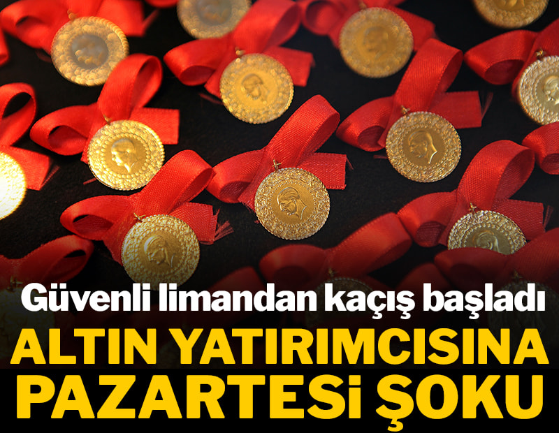 Altın yatırımcısına pazartesi şoku: Güvenli limandan kaçış başladı