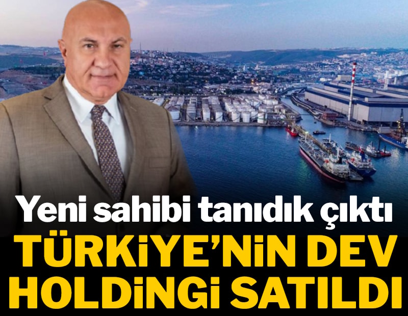 Türkiye'nin dev holdingi satıldı, yeni sahibi tanıdık çıktı