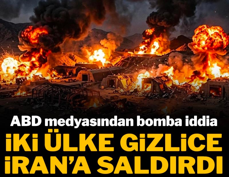 ABD medyasından bomba iddia: İki ülke gizlice İran'a saldırdı