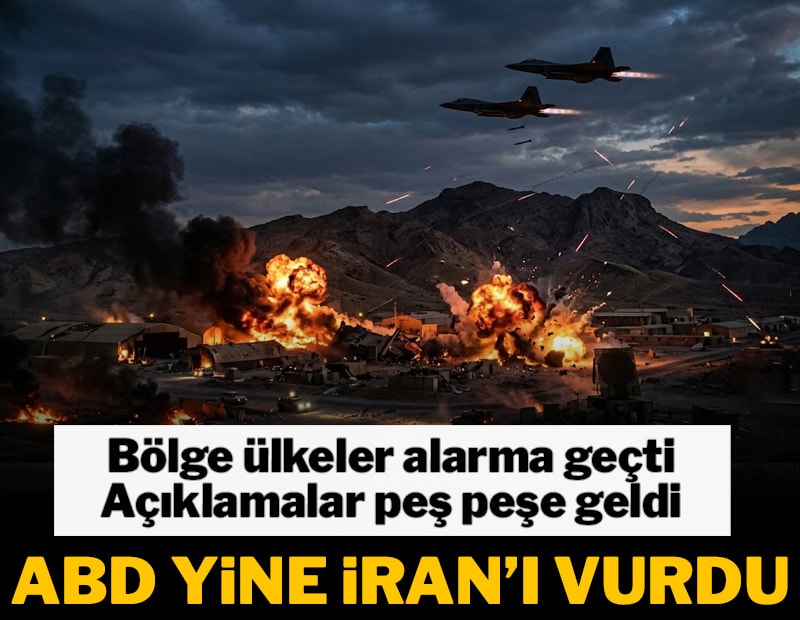 ABD'den İran'a yeni saldırı dalgası