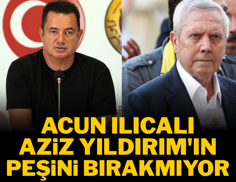 Locası iptal edilen Acun Ilıcalı'dan Aziz Yıldırım'a sert sözler