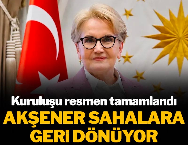 Sahalara geri dönüyor: Meral Akşener Vakfı resmen kuruldu