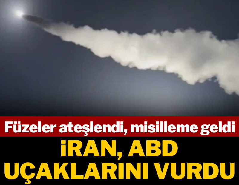 Füzeler ateşlendi, misilleme geldi: İran ABD uçaklarını imha etti