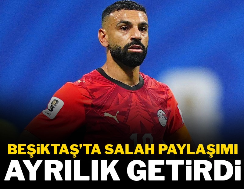 Beşiktaş'ta Salah paylaşımı istifa getirdi