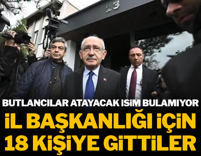 Butlancılar atayacak isim bulamıyor: İl Başkanlığı için 18 farklı kişiye gittiler
