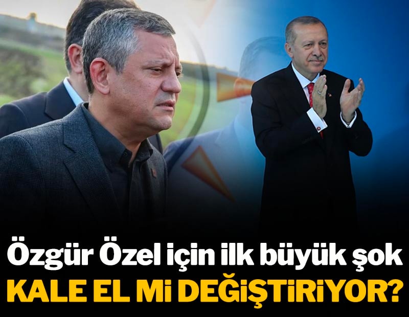 Özgür Özel için ilk büyük şok! Kale el mi değiştiriyor?