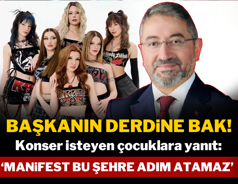Başkanın derdine bak: 'Manifest bu şehre adım atamaz!'
