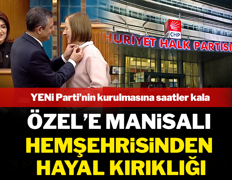 Özgür Özel'e Manisalı hemşehrisinden hayal kırıklığı!