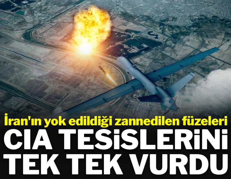 İran'ın yok edildiği zannedilen füzeleri CIA tesislerini tek tek vurdu