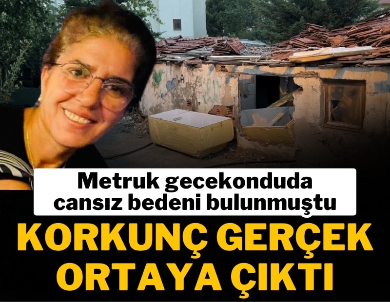Metruk binada cansız bedeni bulunan kadının katili iş arkadaşı çıktı