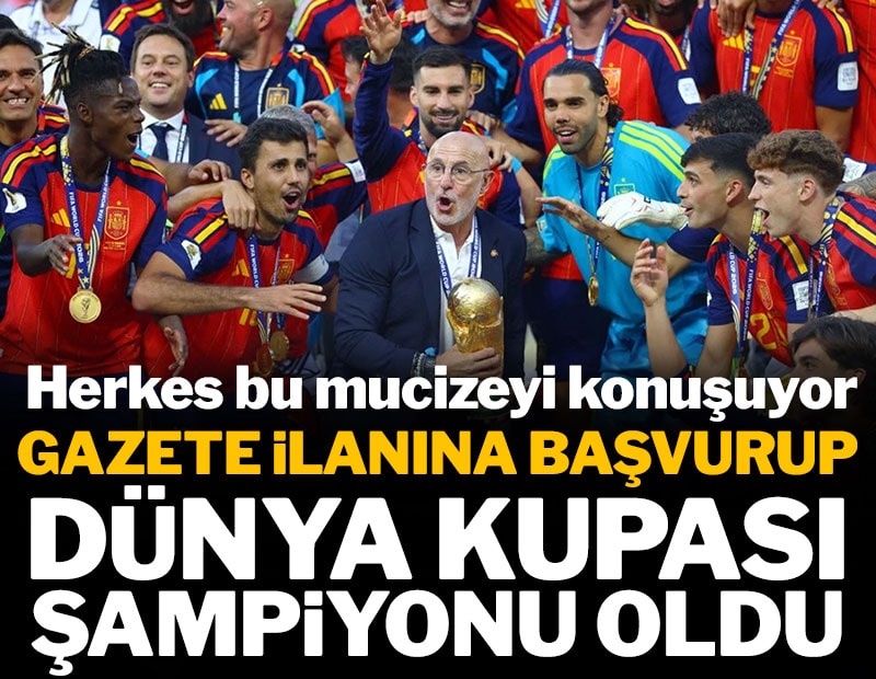 Gazetedeki ilana başvurup Dünya Kupası şampiyonu oldu