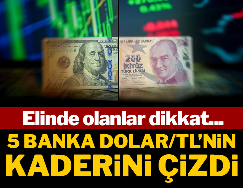 Herkesin gözü bu raporlardaydı!  5 banka tahminlerini açıkladı