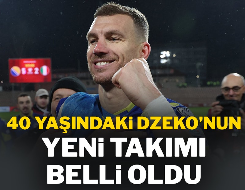 40 yaşındaki Dzeko'nun yeni takımı belli oluyor! Anlaşma tamam