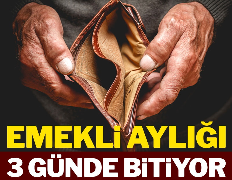 Emekli aylığı 3 günde bitiyor