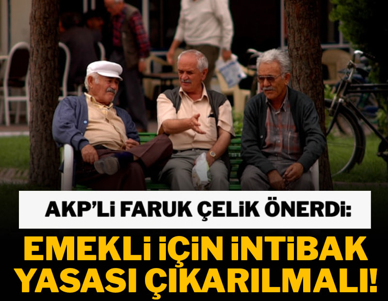 AKP’li eski bakandan intibak çıkışı