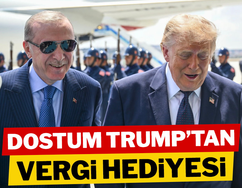 Dostum Trump'tan vergi hediyesi