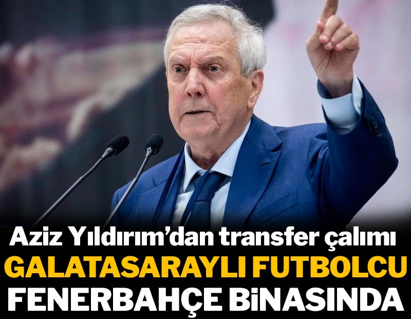 Galatasaraylı futbolcu Fenerbahçe binasında: Aziz Yıldırım'dan transfer çalımı