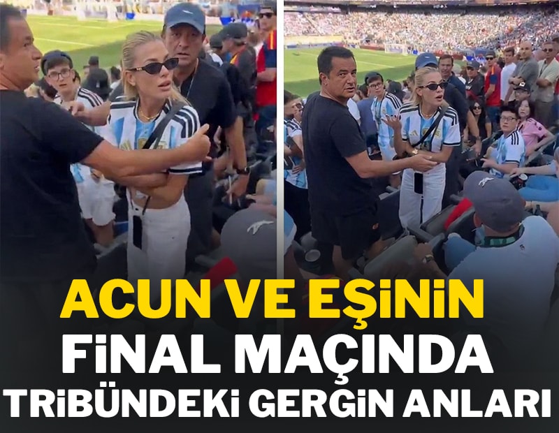 Acun ve eşinin final maçında tribündeki gergin anları