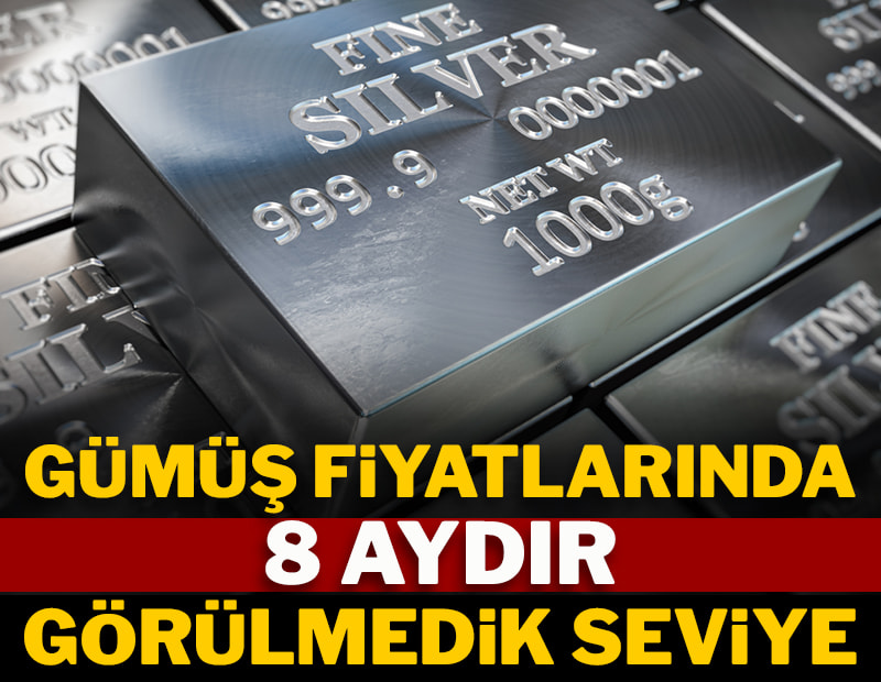 Gümüş fiyatlarında 8 aydır görülmedik seviye