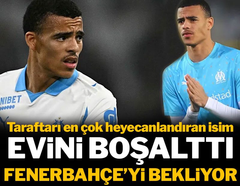 Taraftarı en çok heyecanlandıran isim evini boşalttı Fenerbahçe'yi bekliyor