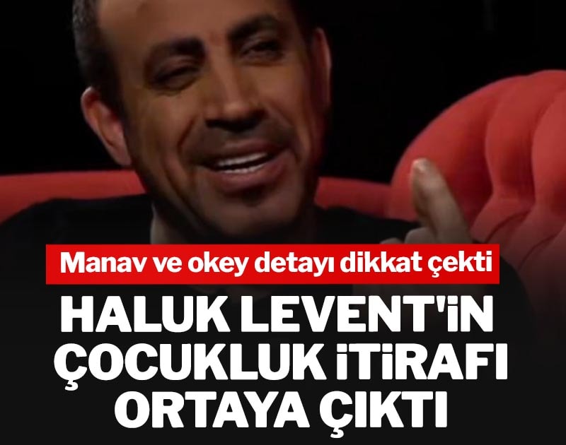 Haluk Levent'in yıllar önce anlattığı çocukluk itirafı ortaya çıktı: Manav ve okey detayı