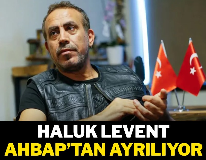 Eleştirilerin hedefindeki Haluk Levent AHBAP'tan ayrılacağını duyurdu