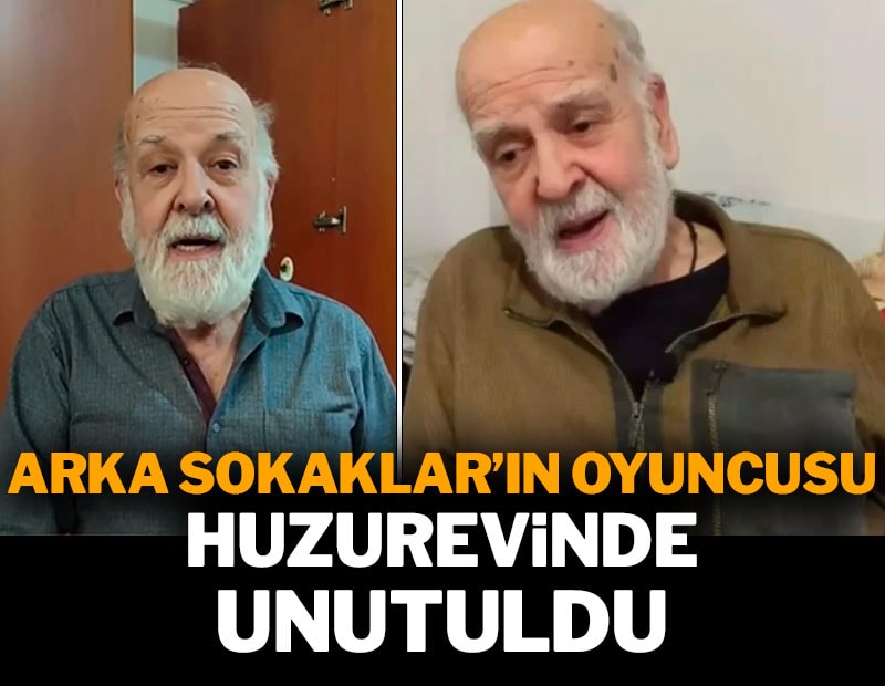 Arka Sokaklar'ın Vedat Müdür'ü huzur evinde yaşıyor: 'O kadar yalnızım ki'