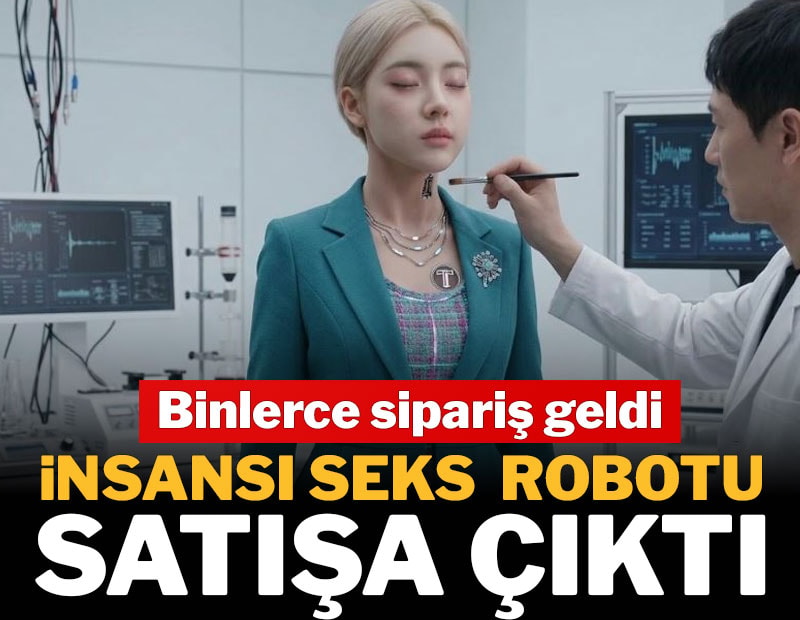İnsansı seks robotu satışa çıktı: Almak için binlerce kişi sıraya girdi