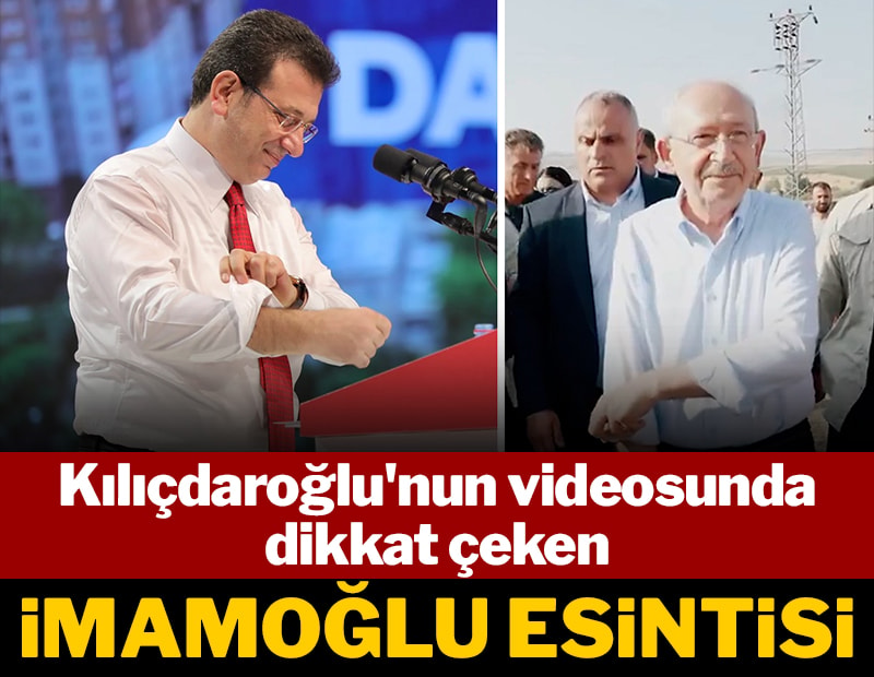 Kılıçdaroğlu'nun videosunda İmamoğlu detayı dikkat çekti