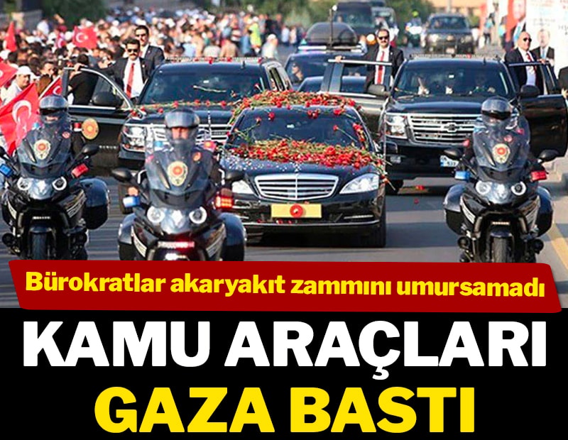 Kamu araçları gaza bastı