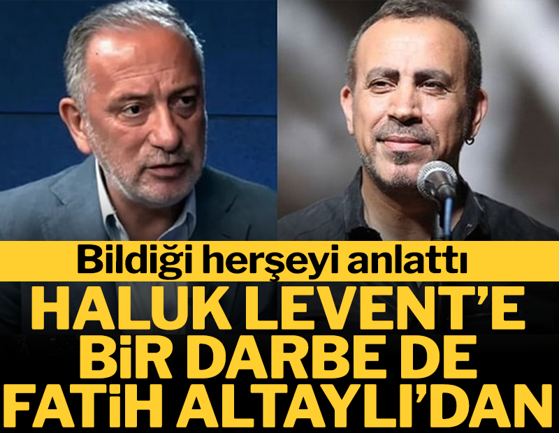 Haluk Levent'e bir darbe de Fatih Altaylı'dan