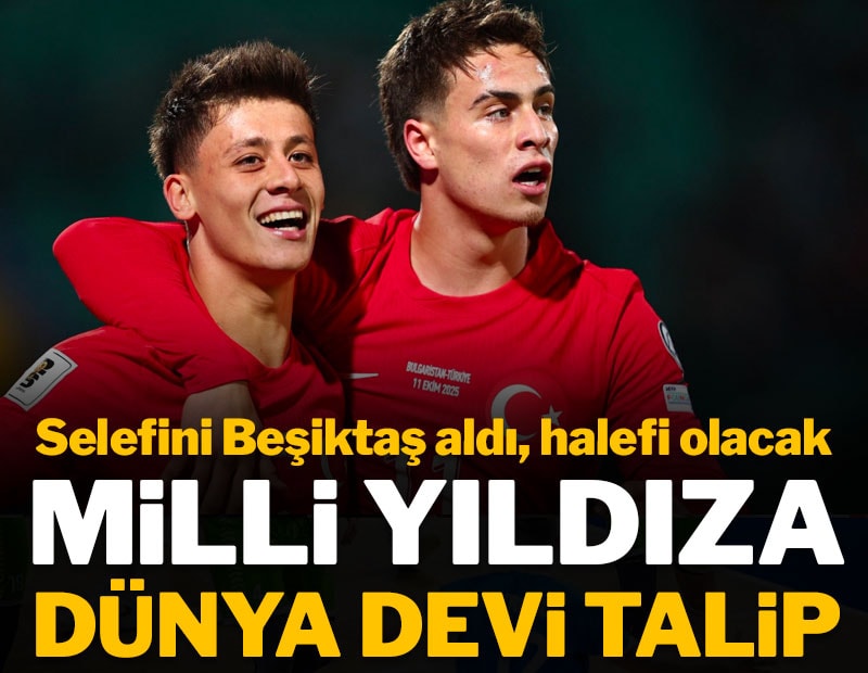 Dünya devi milli yıldıza talip oldu: Selefini Beşiktaş aldı, halefi olacak