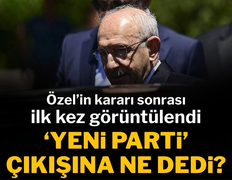Gözler Kılıçdaroğlu'ndaydı: Özel'in parti açıklamasına sessiz kaldı