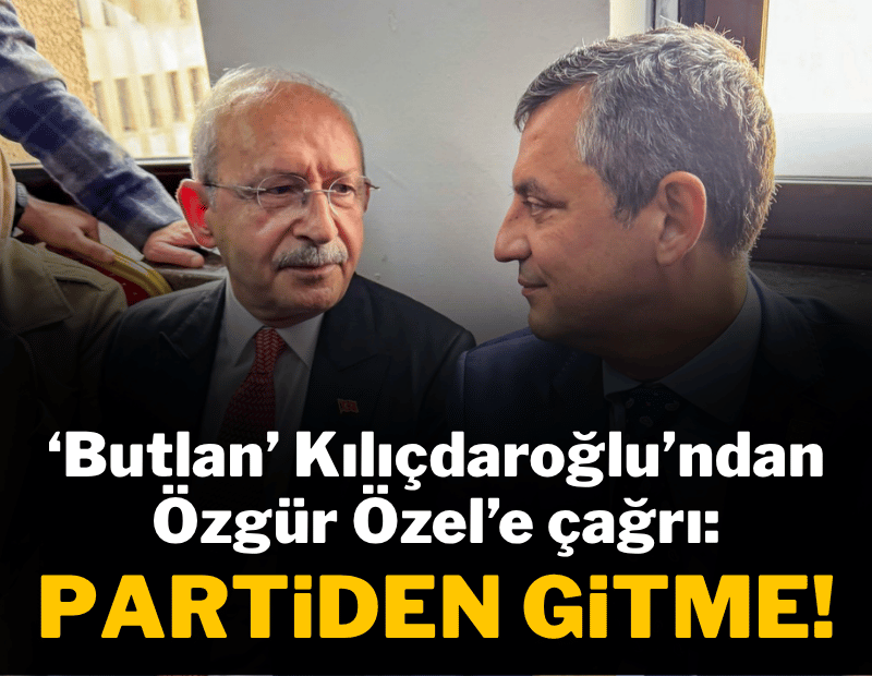 'Butlan' Kılıçdaroğlu'ndan Özgür Özel'e: Partiden ayrılmasına gerek yok!