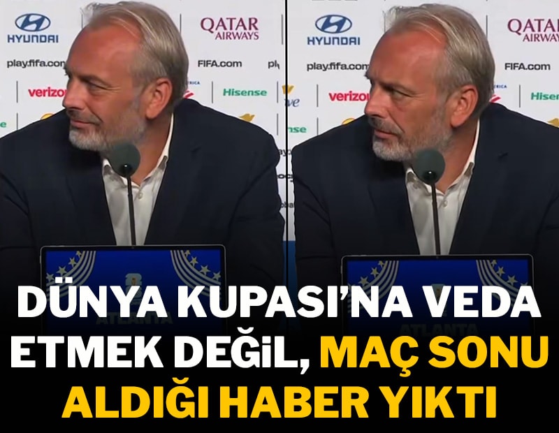 Dünya Kupası'na veda etmek değil, maç sonu aldığı haber yıktı