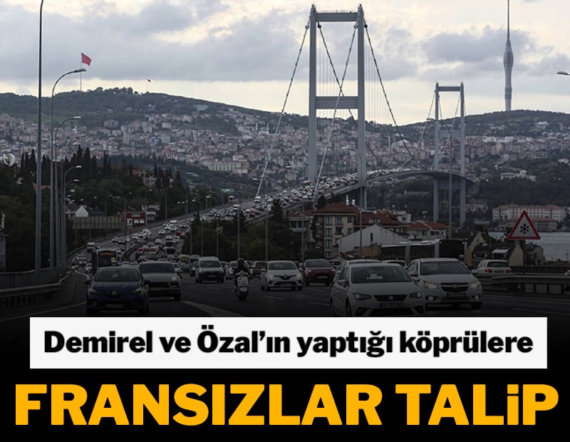 Fransız şirket köprülere talip