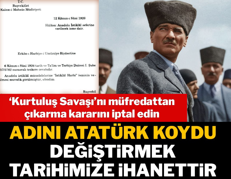 Bu ismi Atatürk verdi asla değiştirilemez
