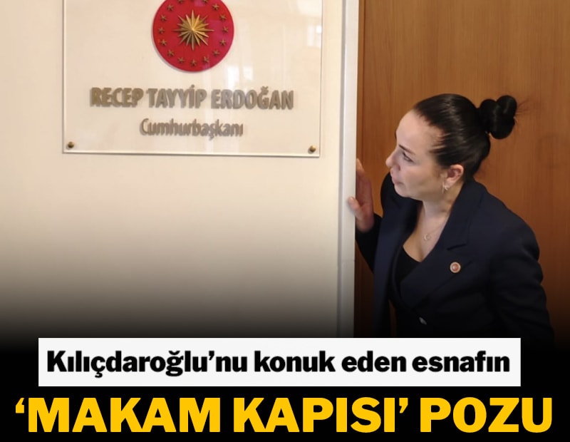 Kılıçdaroğlu’nu konuk eden esnafın ‘makam kapısı’ pozu