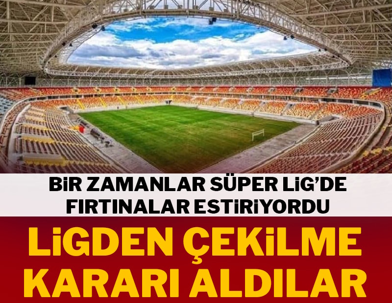 Bir zamanlar Süper Lig'in tozunu attırıyordu! Ligden çekildiler