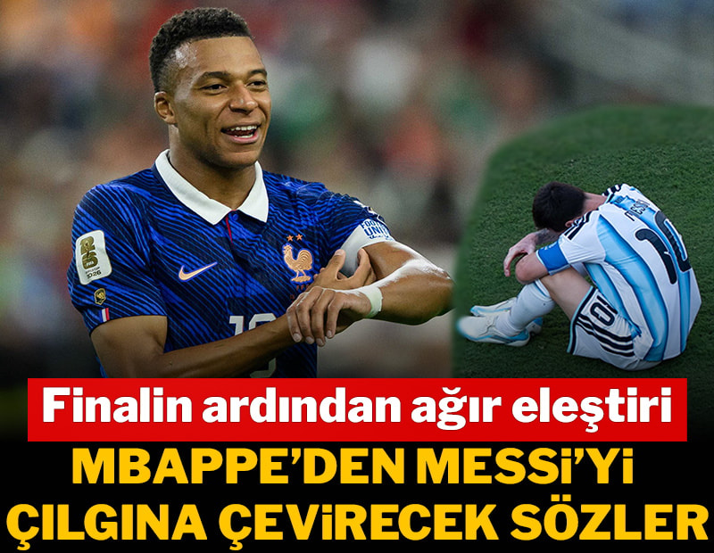 Mbappe'den Messi'yi çılgına çevirecek sözler