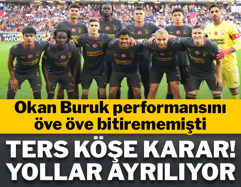 Okan Buruk performansını öve öve bitirememişti! Ayrılık kararı verildi