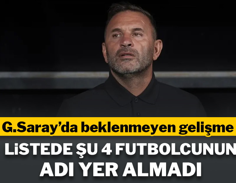 Galatasaray 4 ismi kadroya bildirmedi!