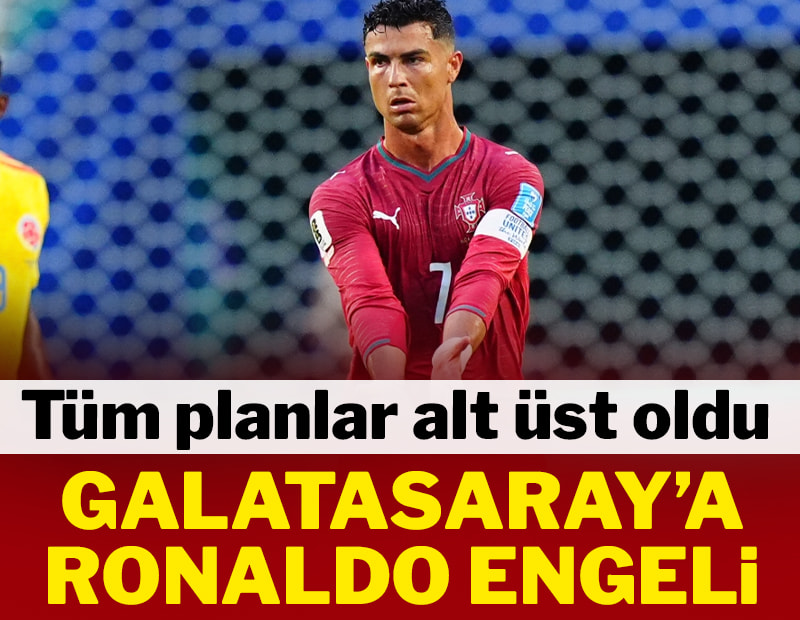 Galatasaray'a Cristiano Ronaldo engeli!