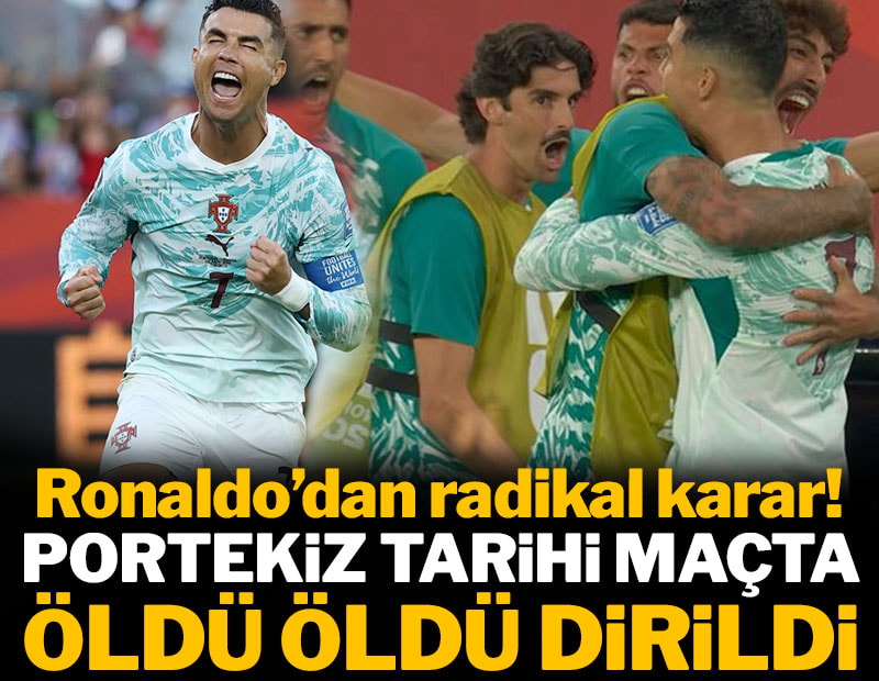 Portekiz 90+4'te hayata döndü: Ronaldo'dan radikal karar