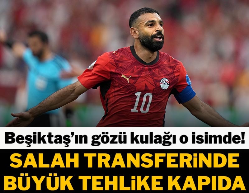 Salah transferinde büyük tehlike, anlaşmanın kaderi o isme bağlı