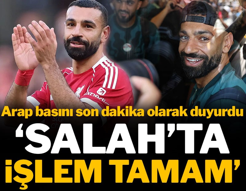 Arap basınına göre Mohamed Salah'ta işlem tamam