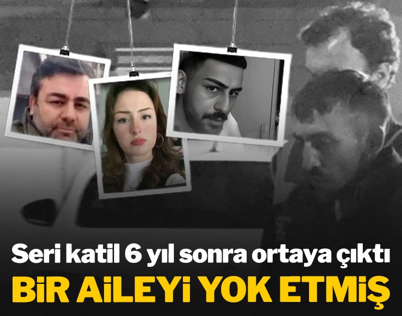 Seri katil 6 yıl sonra ortaya çıktı! Bir aileyi yok etmiş