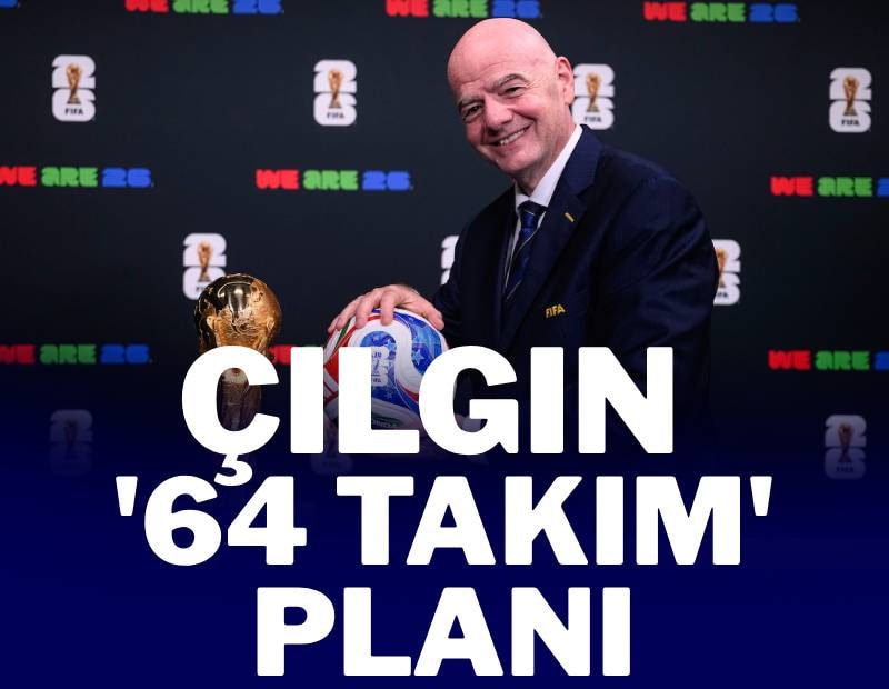 Infantino’dan yeni Dünya Kupası planı! 2030’da 64 takımla oynanacak