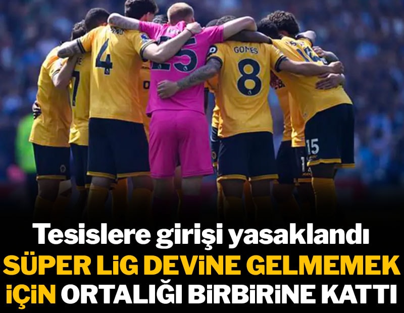 Süper Lig devine gelmemek için ortalığı birbirine kattı: Tesislere girişi yasaklandı
